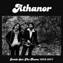Athanor – Inside Out: The Demos 1973-1977