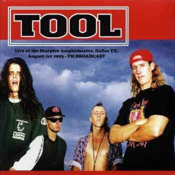 Tool – Live At The Starplex Amphitheatre, Dallas, TX. August 1st 1993 - FM Broadcast