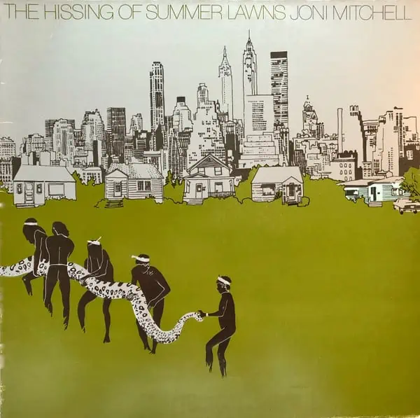 Joni Mitchell – The Hissing Of Summer Lawns
