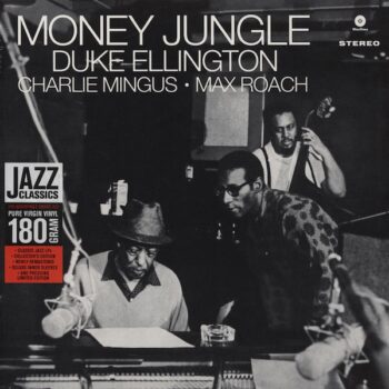 Duke Ellington, Charlie Mingus, Max Roach – Money Jungle