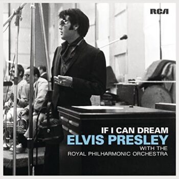 Elvis Presley - If I Can Dream - Elvis Presley with the Royal Philharmonic Orchestra 2LP