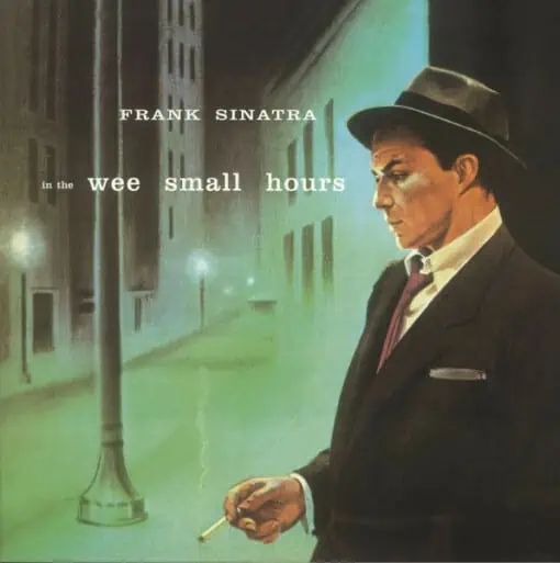 Frank Sinatra – In The Wee Small Hours