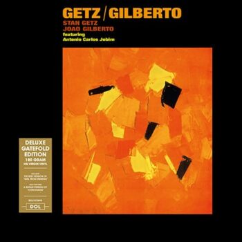 Stan Getz & Joao Gilberto - Getz/gilberto