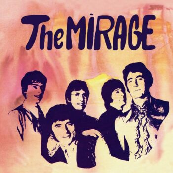 The Mirage – You Can't Be Serious: 1966-1968