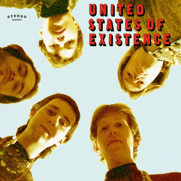United States Of Existence – The Psychedelic Yesterdays Of Tomorrow