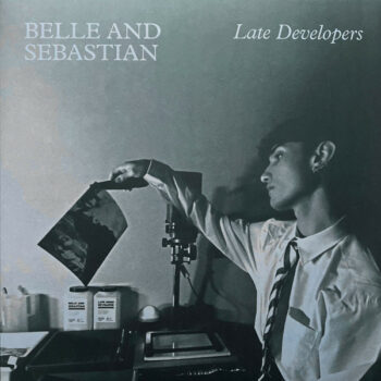 Belle And Sebastian – Late Developers