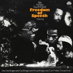 Billy Parker's Fourth World – Freedom Of Speech (Audiophile)