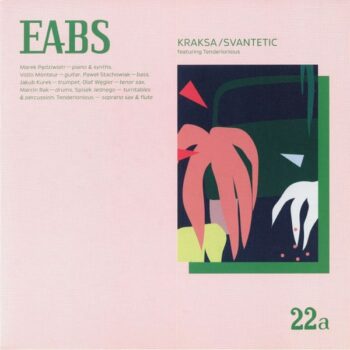 EABS Featuring Tenderlonious – Kraksa / Svantetic