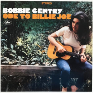 Bobbie Gentry – Ode To Billie Joe