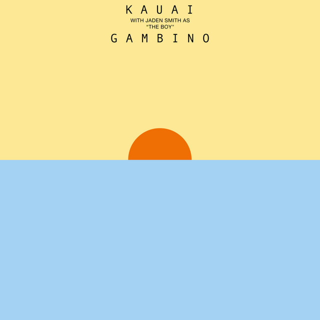 Childish Gambino, Jaden The Boy Smith – Kauai