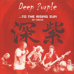 Deep Purple – To The Rising Sun (In Tokyo) 3LP