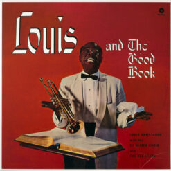 Louis Armstrong And His All-Stars With The Sy Oliver Choir – Louis And The Good Book