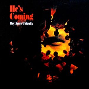 Roy Ayers Ubiquity – He's Coming