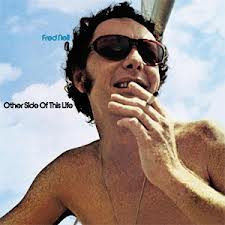 Fred Neil – Other Side Of This Life