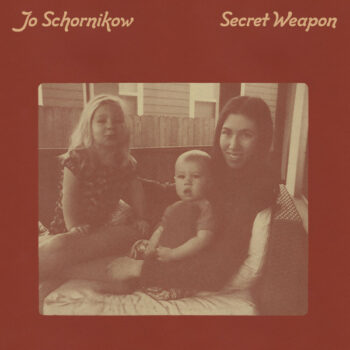 Jo Schornikow – Secret Weapon