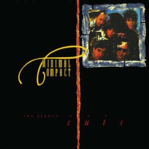 Minimal Compact – The Figure One Cuts