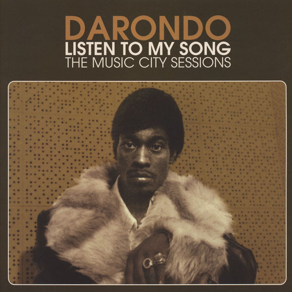 Darondo – Listen To My Song The Music City Sessions (White Vinyl)