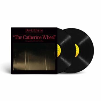 David Byrne – The Complete Score From The Broadway Production Of 'The Catherine Wheel' 2LP (RSD 2023)