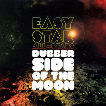 Easy Star All-Stars – Dubber Side Of The Moon
