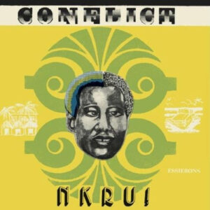Ebo Taylor & Uhuru Yenzu – Conflict Nkru!
