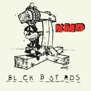 KMD – Bl_ck B_st_rds 2LP