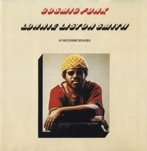 Lonnie Liston Smith And The Cosmic Echoes – Cosmic Funk
