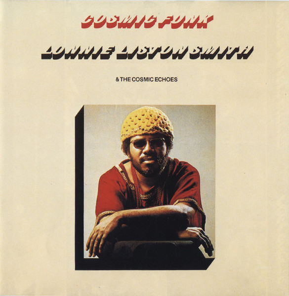 Lonnie Liston Smith And The Cosmic Echoes – Cosmic Funk