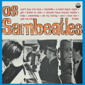 Os Sambeatles – Os Sambeatles