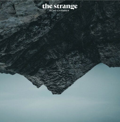 The Strange – Echo Chamber