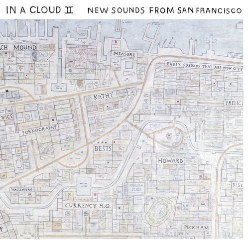 Various – In A Cloud II (New Sounds From San Francisco)