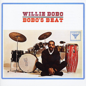 Willie Bobo – Bobo's Beat