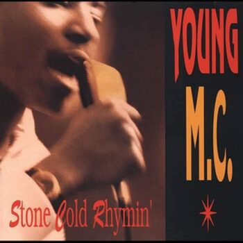Young MC – Stone Cold Rhymin'
