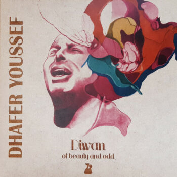 Dhafer Youssef – Diwan Of Beauty And Odd 2LP (Pink Vinyl)
