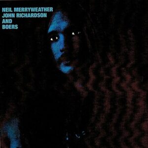 Neil Merryweather, John Richardson And Boers – Neil Merryweather, John Richardson And Boers