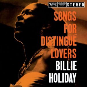 Billie Holiday - Songs For Distingué Lovers