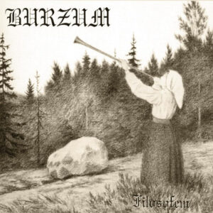 Burzum – Filosofem