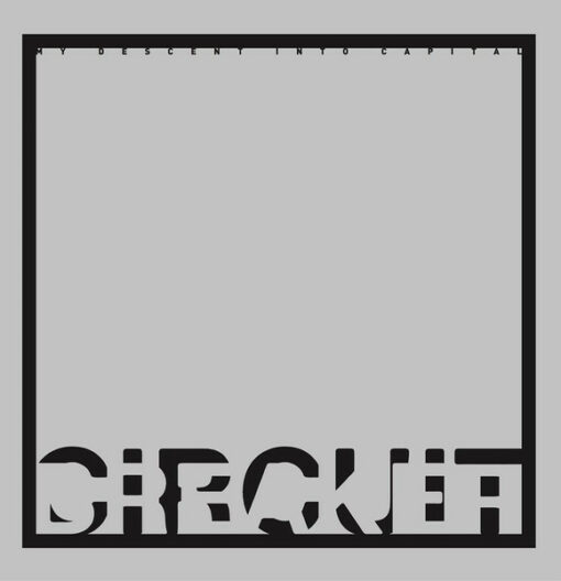 Circuit Breaker – My Descent Into Capital