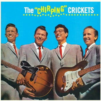 Buddy Holly & The Crickets – The "Chirping" Crickets