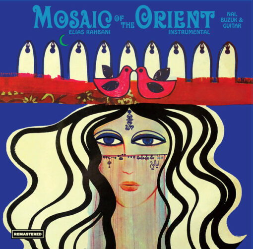 Elias Rahbani – Mosaic Of The Orient