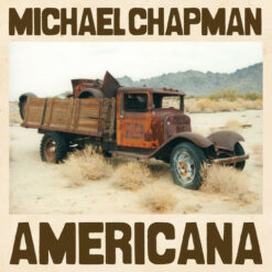 Michael Chapman – Americana