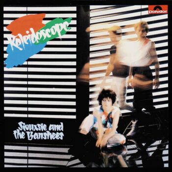 Siouxsie And The Banshees – Kaleidoscope
