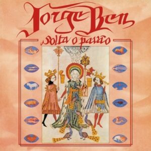 Jorge Ben – Solta O Pavão (Pink Vinyl)