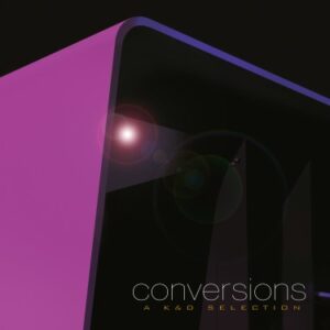 Kruder & Dorfmeister, Conversions - A K&D Selection 2LP