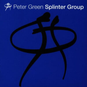 Peter Green Splinter Group – Peter Green Splinter Group