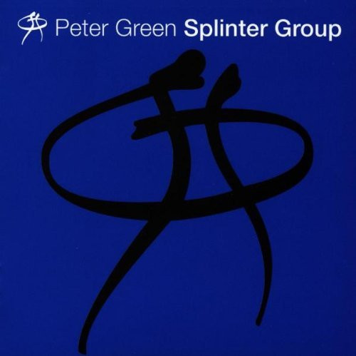 Peter Green Splinter Group – Peter Green Splinter Group