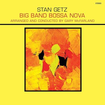 Stan Getz – Big Band Bossa Nova