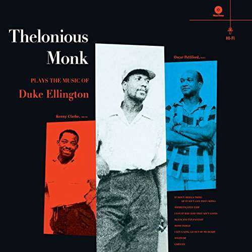 Thelonious Monk, Oscar Pettiford, Kenny Clarke – Thelonious Monk Plays The Music Of Duke Ellington