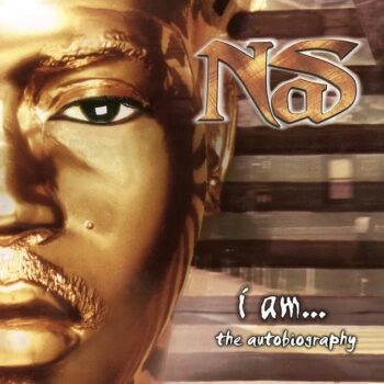 Nas – I Am…The Autobiography