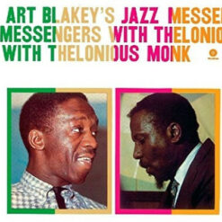 Art Blakey's Jazz Messengers With Thelonious Monk – Art Blakey's Jazz Messengers With Thelonious Monk
