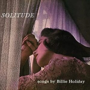 Billie Holiday – Solitude